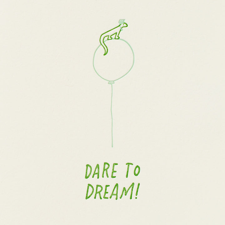 Dare to Dream